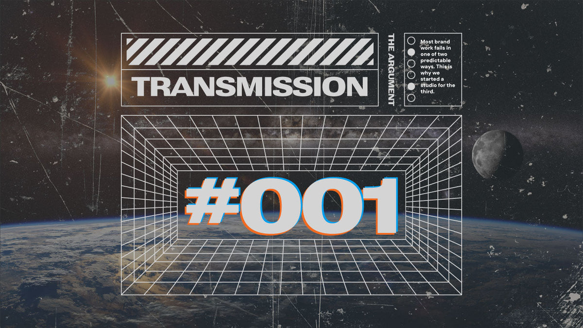 Transmissions from Orbit #001 The Argument.