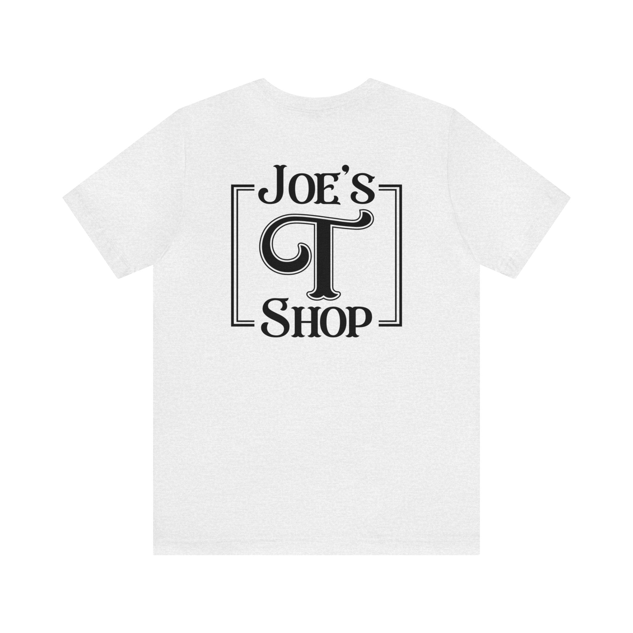 Joe's T Shop Unisex Jersey Short Sleeve Tee