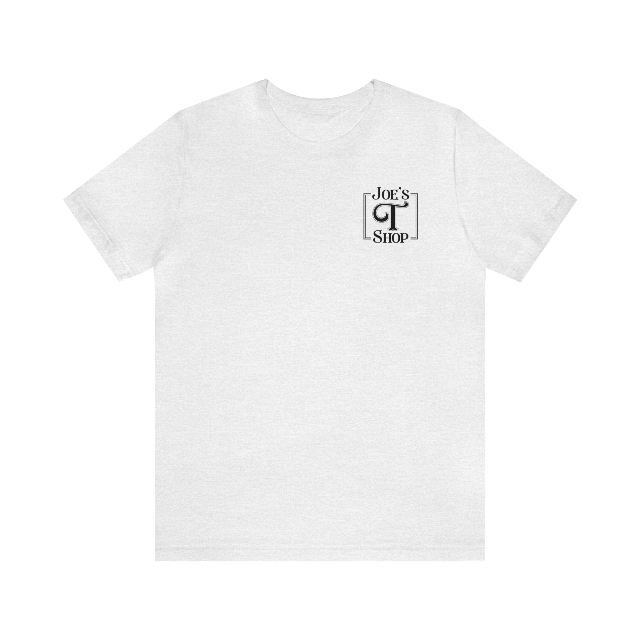 Joe's T Shop Unisex Jersey Short Sleeve Tee