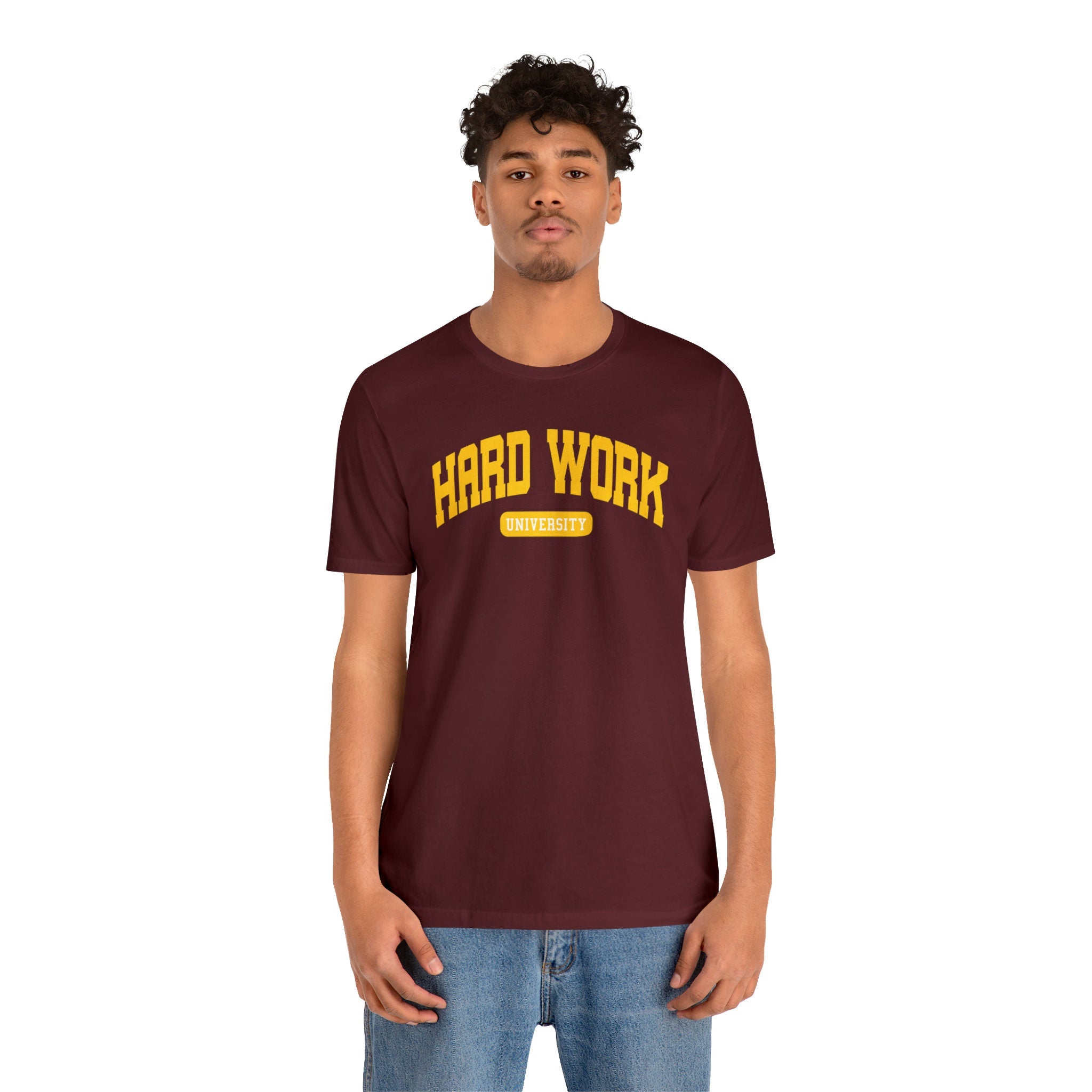 Hard Work University Maroon Unisex Jersey Short Sleeve Tee